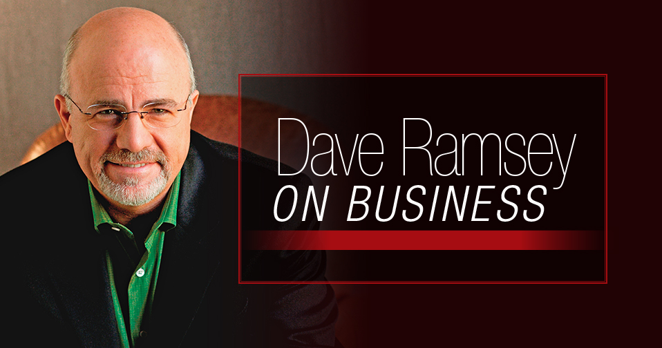 Dave Ramsey On Business TwoTen Magazine