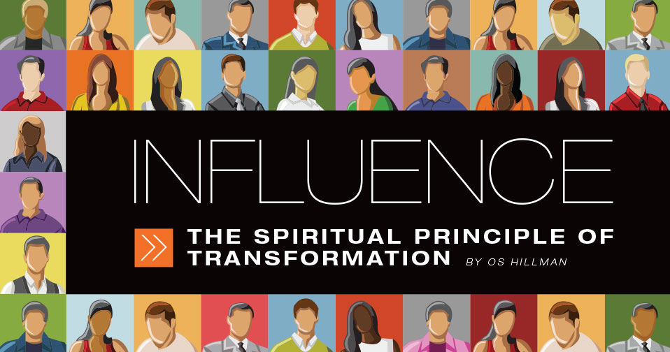 Influence: Spiritual Transformation