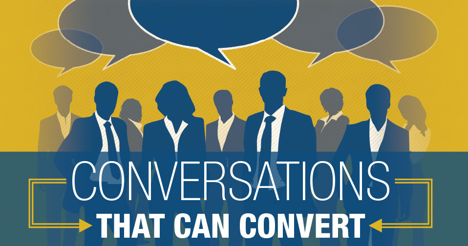 Conversations That Can Convert