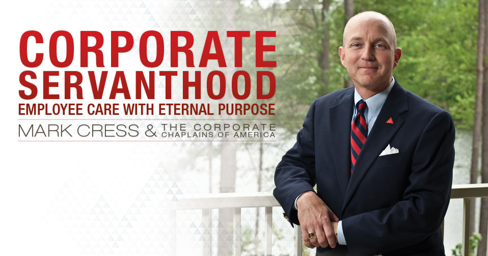 Mark Cress: Corporate Servanthood