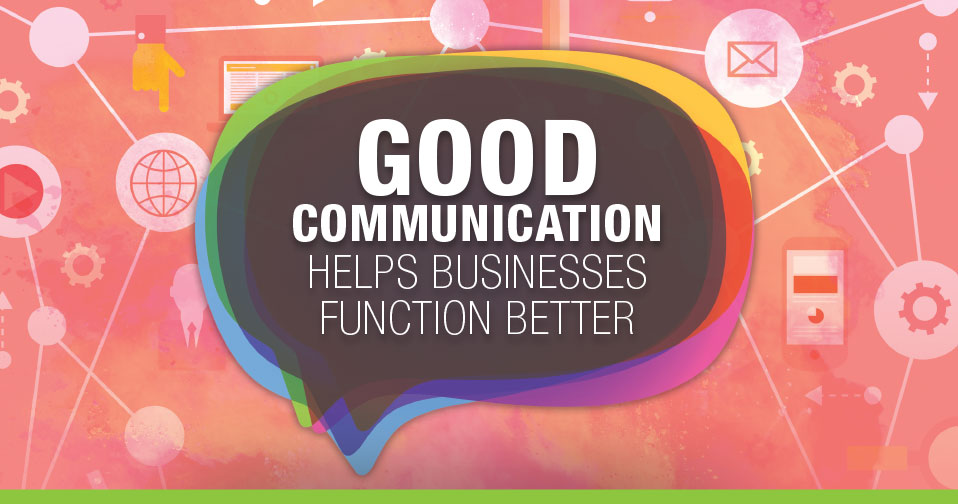 Communication Helps Businesses Function